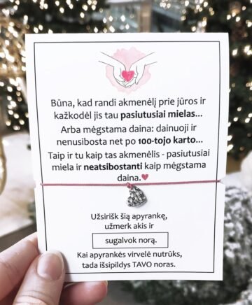 Būna, kad randi akmenėlį