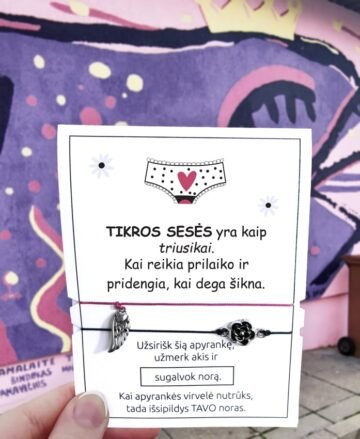 TIKROS SESĖS yra kaip triusikai