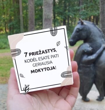 7 priežastys, kodėl esate pati geriausia mokytoja!